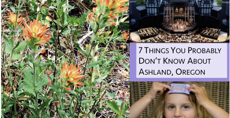 Ashland, Oregon is America's best kept secret...