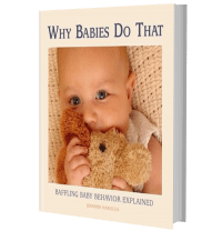 Why Babies Do That by Jennifer Margulis
