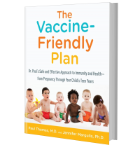 The Vaccine-Friendly Plan by Dr. Paul Thomas and Jennifer Margulis