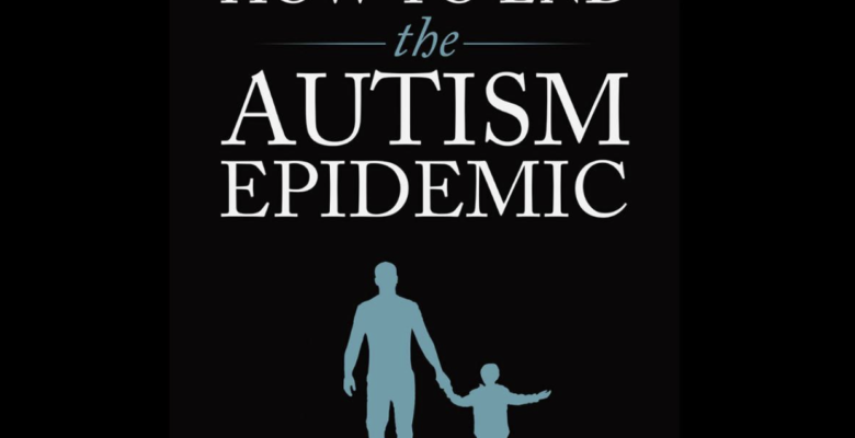 Cover of How to End the Autism Epidemic | Jennifer Margulis, Ph.D.